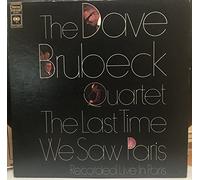 The Dave Brubeck Quartet - The Last Time We Saw Paris Recorded Live in Paris Autographed