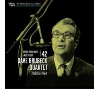 Dave Brubeck Quartet - Zurich 1964 - Swiss Radio Days Vol. 42