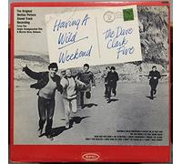 The Dave Clark Five - Having A Wild Weekend