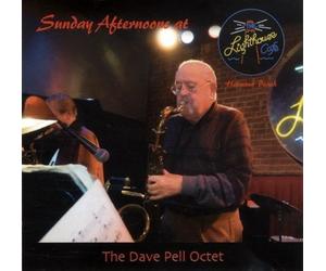 The Dave Pell Octet - Sunday Afternoon at Lighthouse Cafe