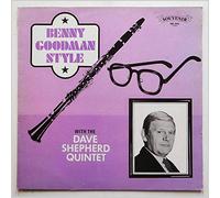 The Dave Shepherd Quintet - Benny Goodman Style