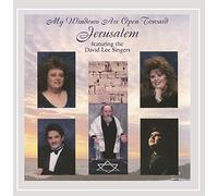 The David Lee Singers - My Windows Are Open Toward Jerusalem
