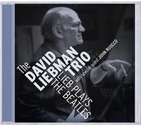 The David Liebman Trio - Lieb Plays The Beatles