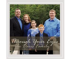 The Davis Family - Through Your Eyes