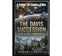 The Davis Succession: The lost Emperor