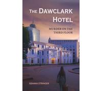 The Dawclark Hotel: Murder on the Third Floor