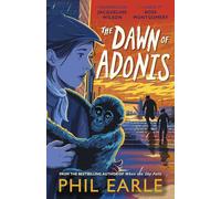 The Dawn of Adonis: The much-anticipated follow-up to the award-winning When the Sky Falls (Bestselling Adventure Stories)