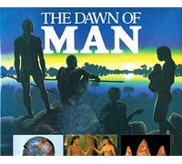 The Dawn of Man