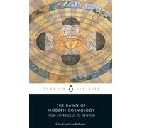 The Dawn of Modern Cosmology : From Copernicus to Newton