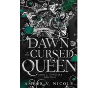 The Dawn of the Cursed Queen : The latest sizzling, dark romantasy book in the Gods & Monsters series!