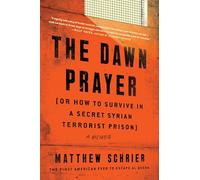 The Dawn Prayer: A Memoir