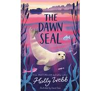 The Dawn Seal (Paperback) - Holly Webb Book