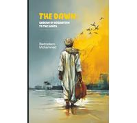 The Dawn: Season of Migration to The South