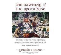 The Dawning of the Apocalypse