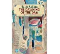 The Dawning of the Day: A Jerusalem Tale