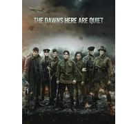 The Dawns Here Are Quiet