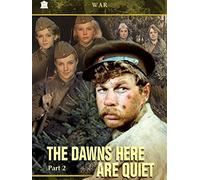 The Dawns Here are Quiet Part 2