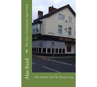 The Day a Community Spirit Died: The Battle Of The Brown Jug