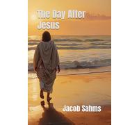 The Day After Jesus: What Difference Does Jesus Make?