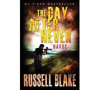 The Day After Never - Havoc
