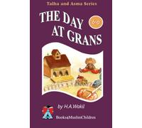 The Day at Gran's: Books 4 Muslim Children