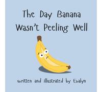 The Day Banana Wasn't Peeling Well
