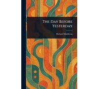 The Day Before Yesterday