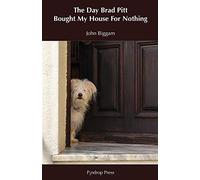 The Day Brad Pitt Bought My House For Nothing