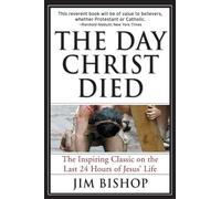 The Day Christ Died