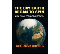 The Day Earth Began to Spin: A New Theory of Planetary Rotation