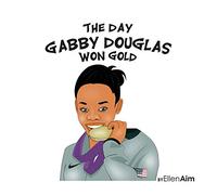 The Day Gabby Douglas Won Gold