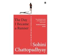 The Day I Became a Runner: A Women's History of India through the Lens of Sport