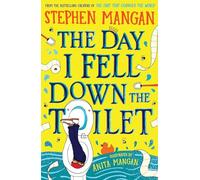 The Day I Fell Down the Toilet
