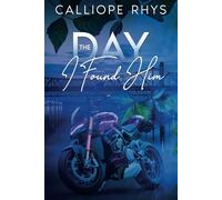 The Day I Found Him: 2 (Lost and Found)