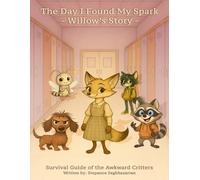 The Day I Found My Spark - Willow's Story