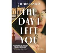 The Day I Left You
