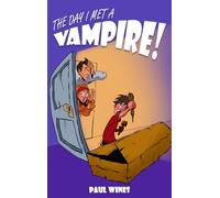 The Day I Met A Vampire