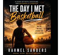 The Day I Met Basketball