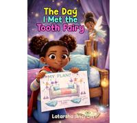 THE DAY I MET THE TOOTH FAIRY