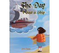 The Day I Saw a Ship