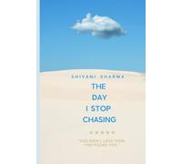 THE DAY I STOPPED CHASING: You didn't lose them. You found you.