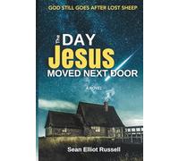 The Day Jesus Moved Next Door