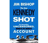 The Day Kennedy Was Shot