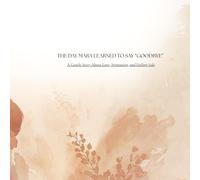 The Day Mara Learned to Say Goodbye: A Gentle Story About Love, Separation, and Feeling Safe (Stories About Big Feelings)