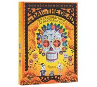 The Day of the Dead: A Celebration of Death and Life