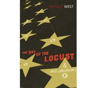 The Day of the Locust and Miss Lonelyhearts (Vintage Classics): Written by Nathanael West, 2012 Edition, Publisher: Vintage Classics [Paperback]