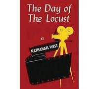 The Day Of The Locust: by Nathaneal West book