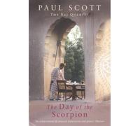 The Day Of The Scorpion (Raj Quartet 2) by Paul Scott (2005-04-07)
