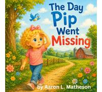 The Day Pip Went Missing: A Coloring Book with Life Lessons (Finny & Pip: Little Lessons for Big Feelings Collection)