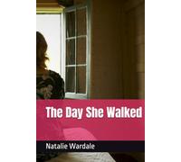 The Day She Walked
